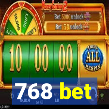 768 bet